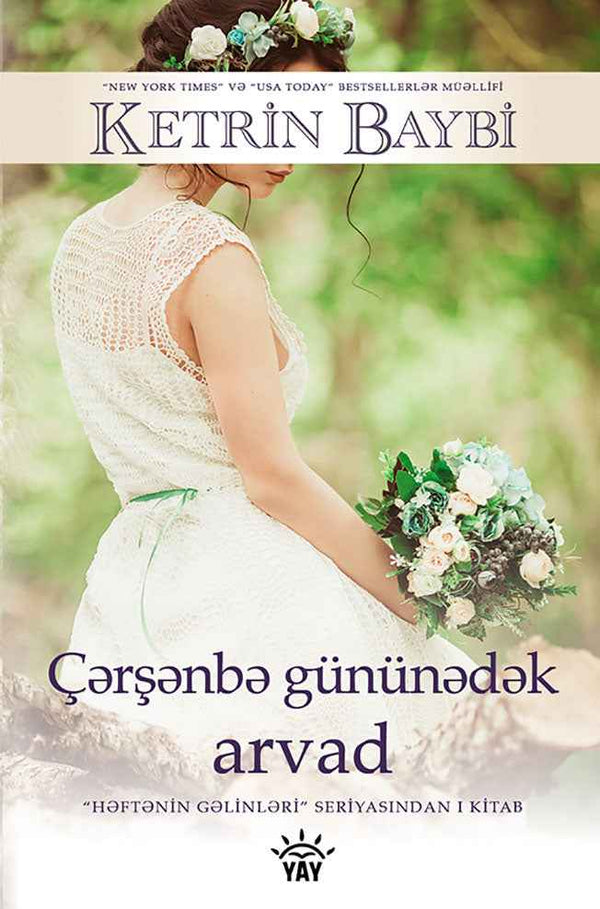 Çərşənbə gününədək arvad - Ketrin Baybi