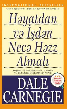 Həyatdan və İşdən Necə Həzz Almalı - Dale Carnegie - SizinKitab