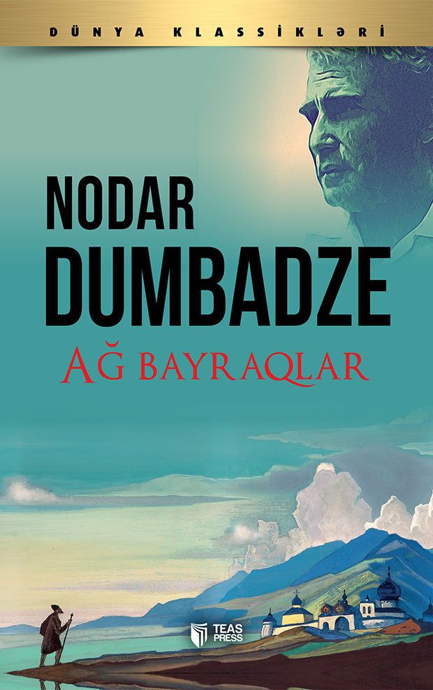 Ağ bayraqlar- Nodar Dumbadze - SizinKitab mağazası