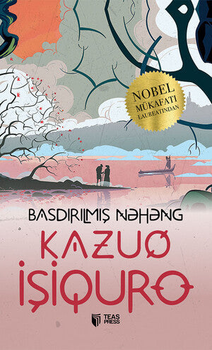 Basdırılmış nəhəng - Kazuo İşiquro. SizinKitab sizinkitab