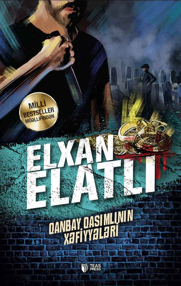 Qanbay Qasımlının xəfiyyələri - Elxan Elatlı