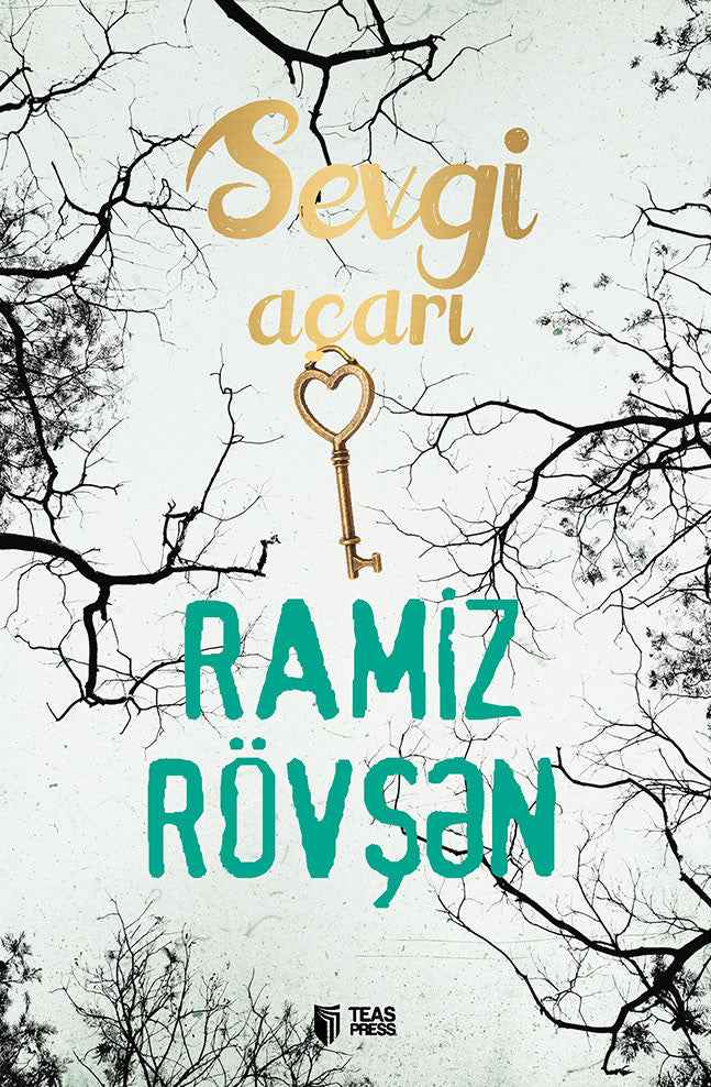 Sevgi açarı - Ramiz Rövşən