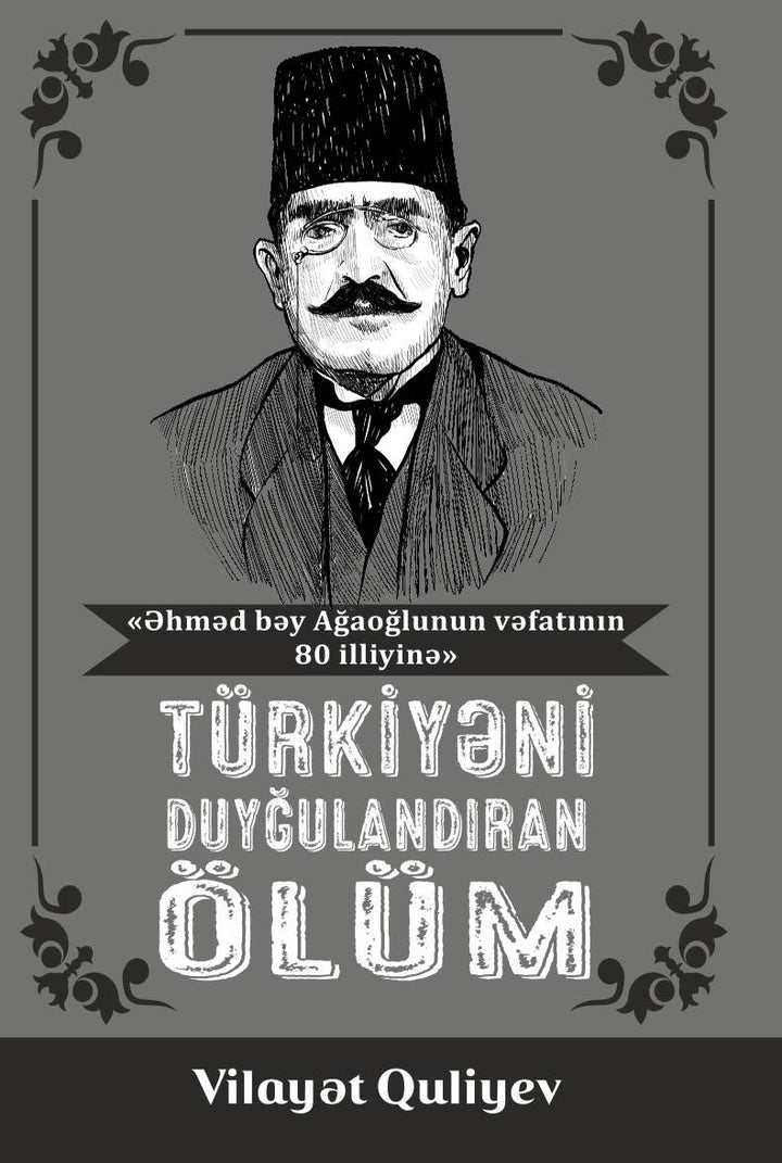 Türkiyəni duyğulandıran ölüm - Vilayət Quliyev - Vilayət Quliyev - SizinKitab