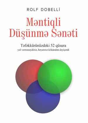 Məntiqli düşünmə sənəti - Rolf Dobelli