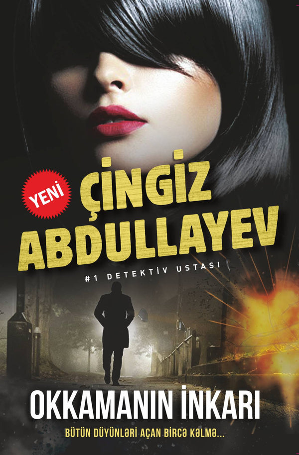 Okkamanın inkarı - Çingiz Abdullayev - SizinKitab