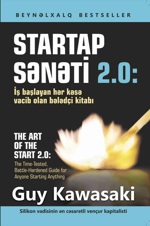 STARTAP SƏNƏTİ 2.0: İş başlayan hər kəsə vacib olan bələdçi kitabı - Guy Kawasaki