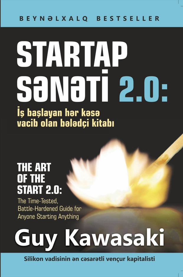 STARTAP SƏNƏTİ 2.0: İş başlayan hər kəsə vacib olan bələdçi kitabı - Guy Kawasaki - SizinKitab