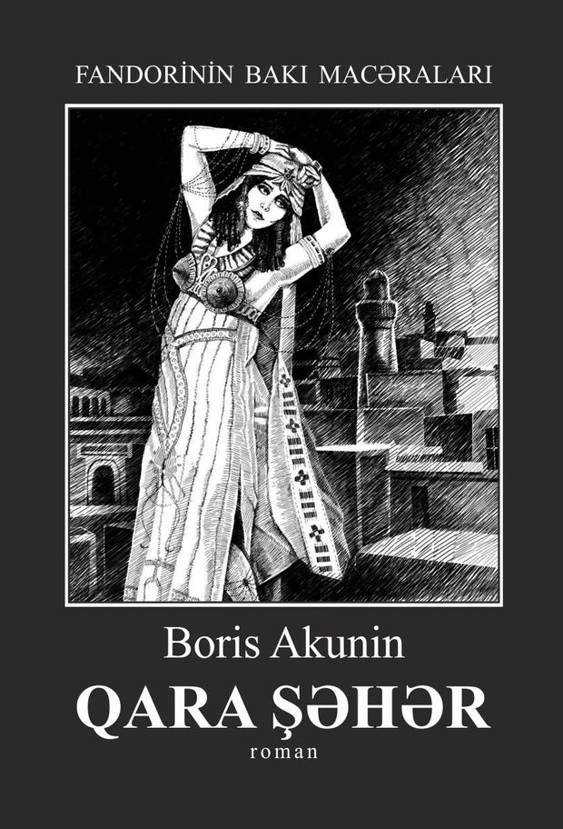 Qara Şəhər- Boris Akunin -SizinKitab