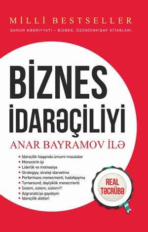 Biznes idarəçiliyi - Anar Bayramov