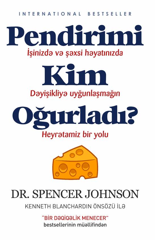 Pendirimi kim oğurladı - Spencer Johnson -  SizinKitab