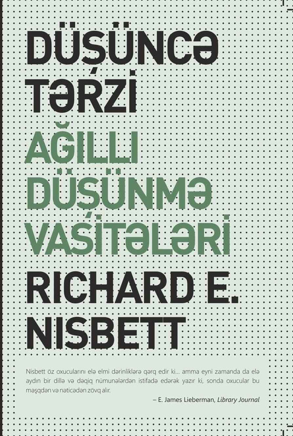 Düşüncə tərzi, Ağıllı düşünmə vasitələri - Richard E. Nısbett