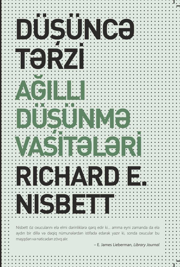 Düşüncə tərzi, Ağıllı düşünmə vasitələri - Richard E. Nısbett - SizinKitab