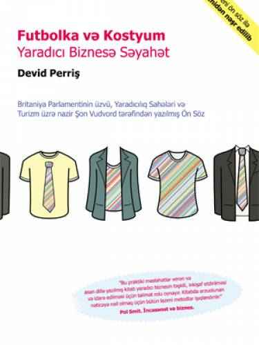 Futbolka və Kostyum ( Yaradıcı Biznesə Səyahət ) - David Parish