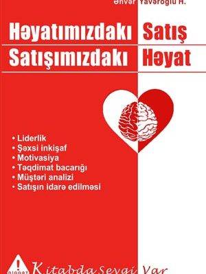 Həyatımızdakı Satış ,Satışımızdakı Həyat - Ənvər Yavəroğlu - SizinKitab