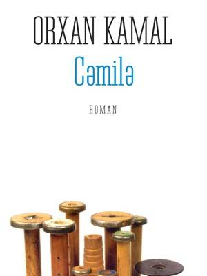 Cəmilə - Orxan Kamal - SizinKitab