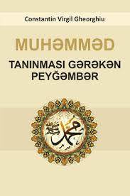 Muhəmməd tanınması gərəkən Peyğəmbər - Constantin Virgil Gheorghiu - SizinKitab