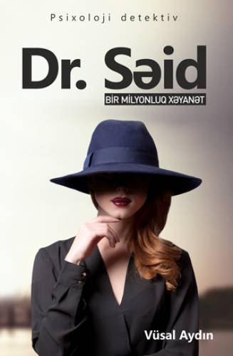 Dr. Səid - Bir Milyonluq Xəyanət - Vüsal Aydın - SizinKitab