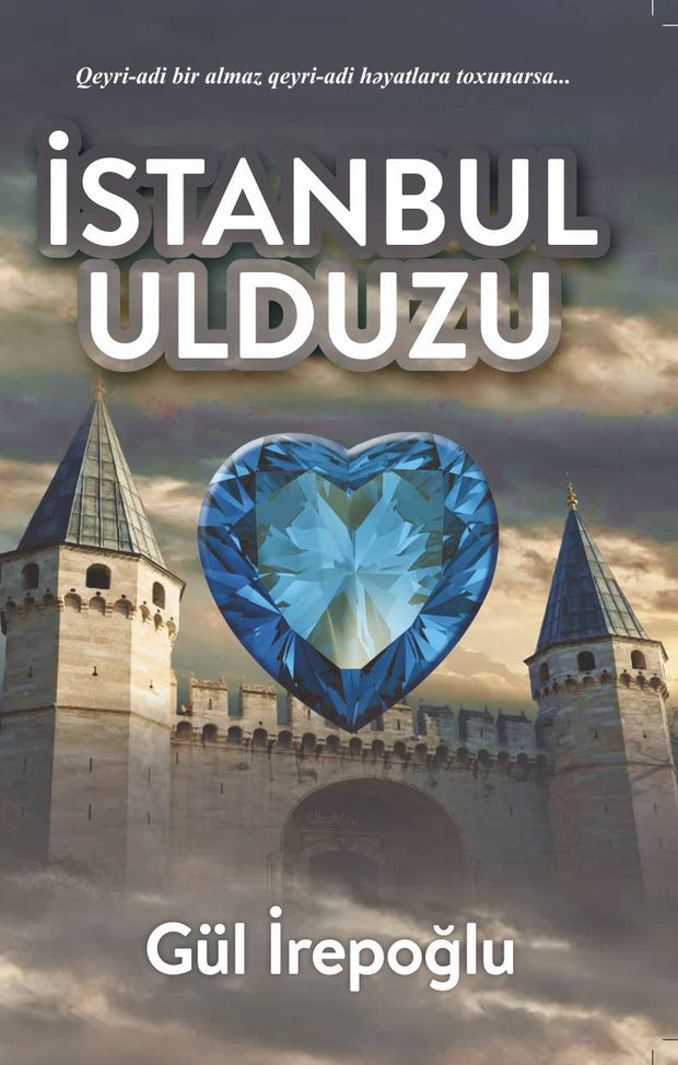 İstanbul ulduzu - Gül İrepoğlu - SizinKitab