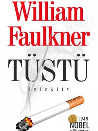 Tüstü - Uilyam Folkner - SizinKitab