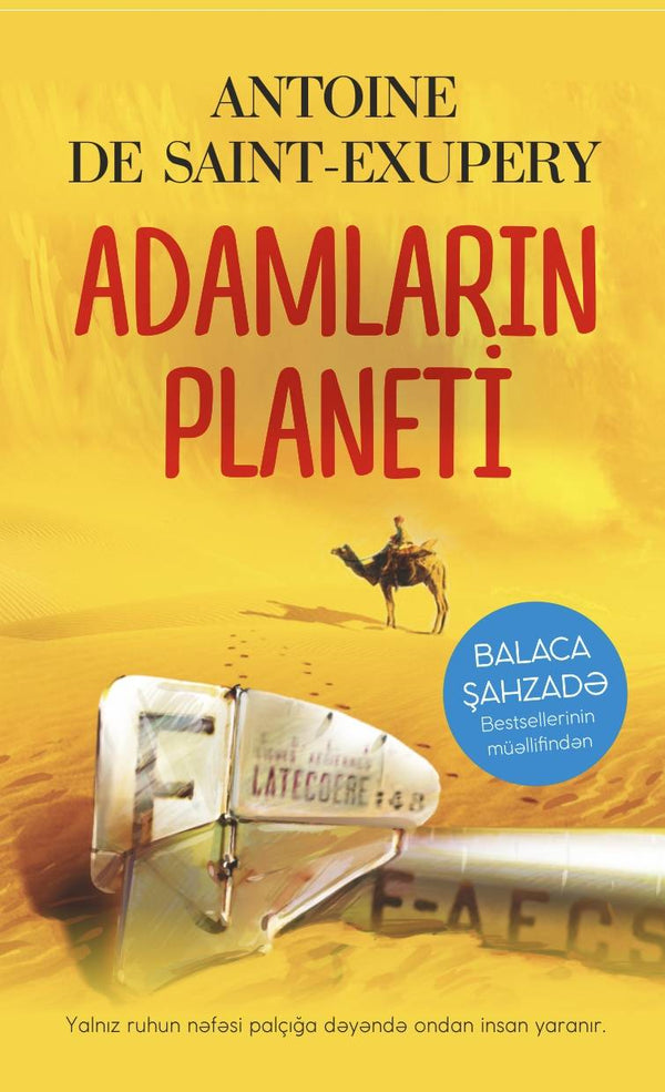 Adamların planeti - Antuan de Sent - Ekzüperi - Antuan de Sent - Ekzüperi - SizinKitab