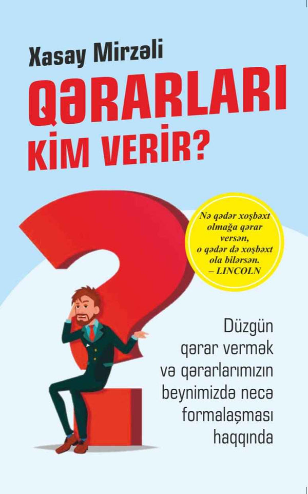Qərarları kim verir? - Xasay Mirzəli