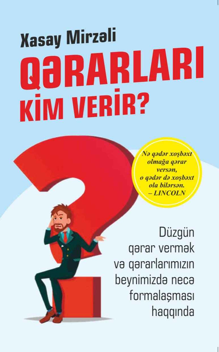 Qərarları kim verir? - Xasay Mirzəli