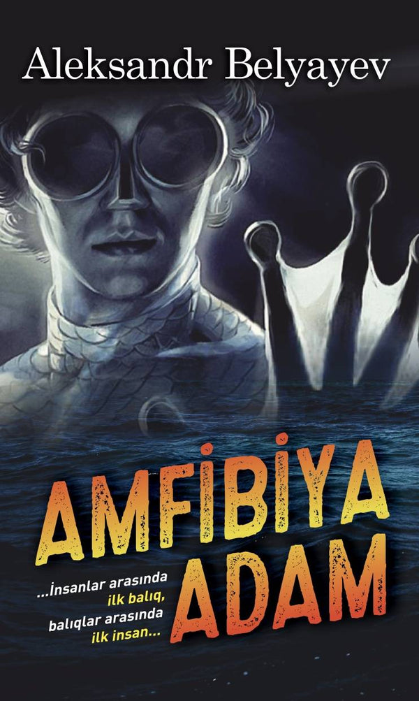 Amfibiya adam - Aleksandr Belyayev - SizinKitab