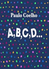 A,B,C,D. - Paulo Coelho - SizinKitab