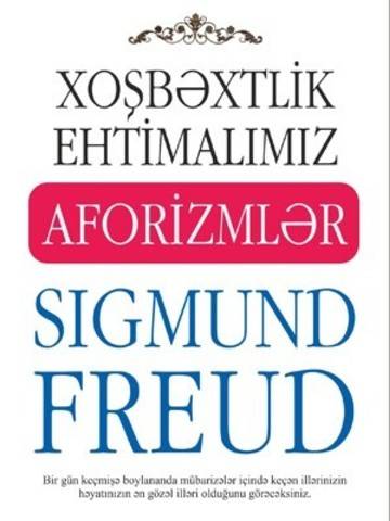 Aforizmlər - Sigmund Freud - SizinKitab