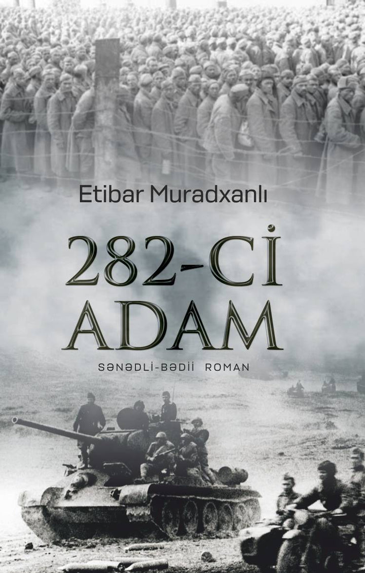 282-ci adam - Etibar Muradxanlı - SizinKitab