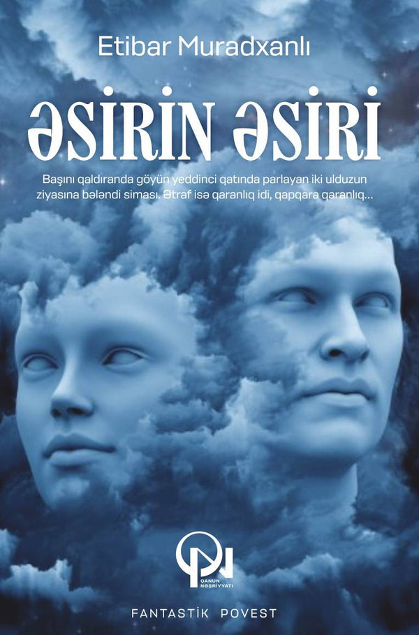 Əsirin əsiri - Etibar Muradxanlı - SizinKitab