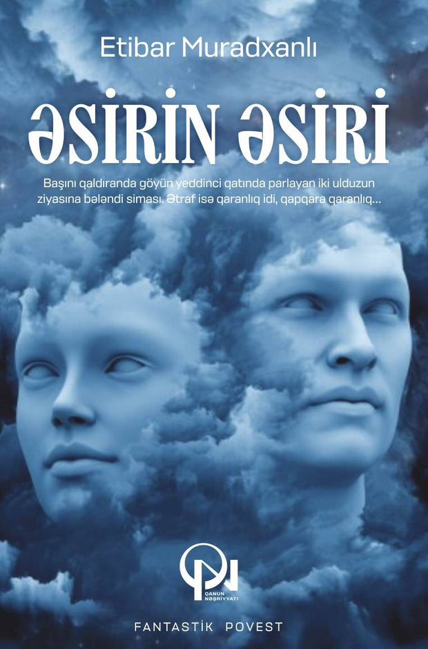 Əsirin əsiri - Etibar Muradxanlı - SizinKitab