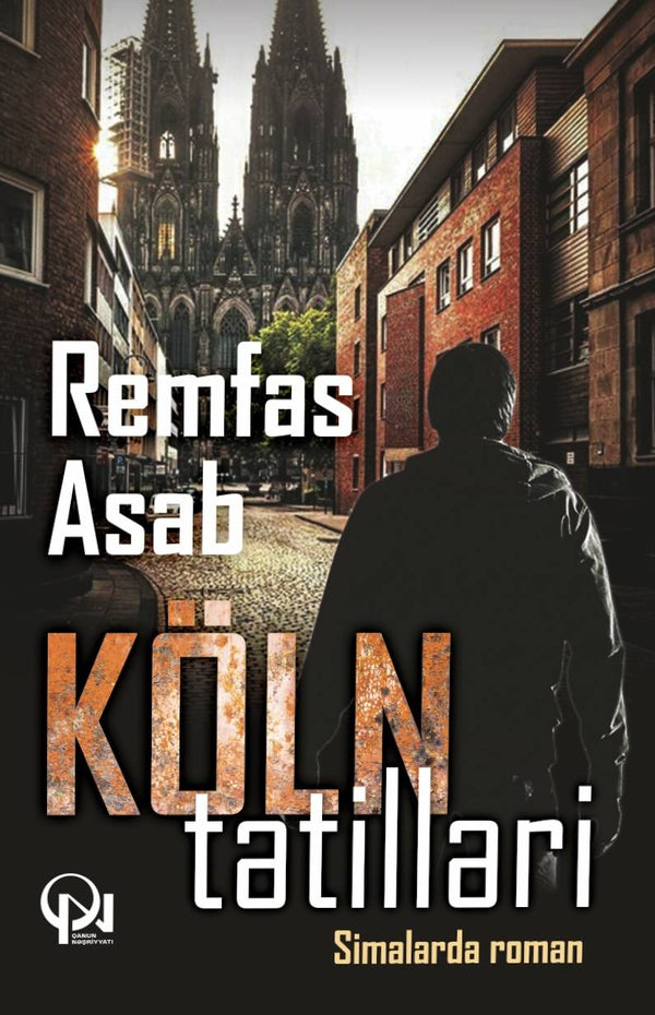 Köln tətilləri - Remfas Asab - SizinKitab