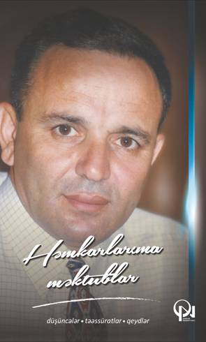 Həmkarlarıma məktublar - Əflatun Amaşov - SizinKitab