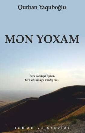 Mən yoxam - Qurban Yaquboğlu - SizinKitab