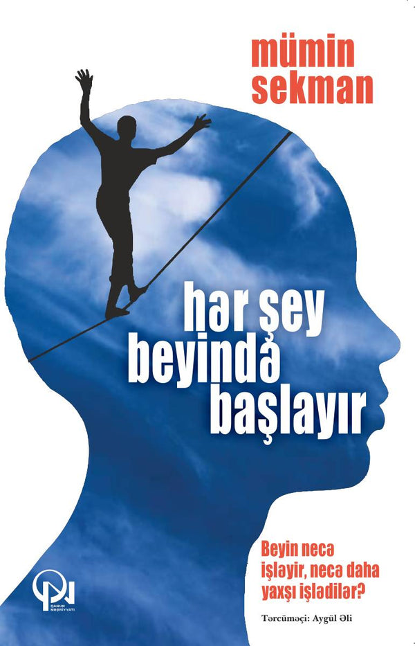 Hər şey beyində başlayır - Mümin Sekman - SizinKitab