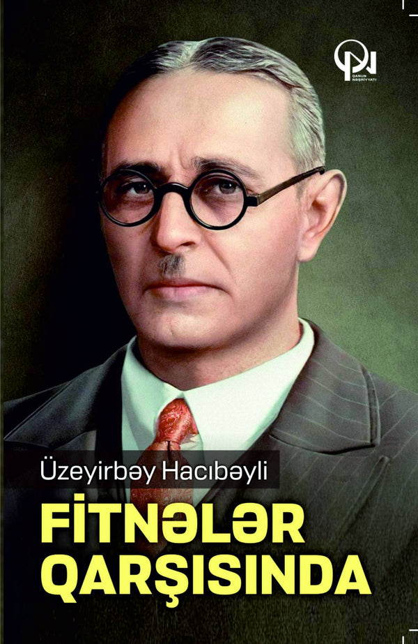 Fitnələr qarşısında - Üzeyirbəy Hacıbəyli - SizinKitab