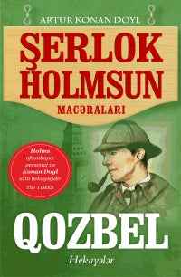 Qozbel – Şerlok Holms (Sherlock Holmes) macəraları - Artur Konan Doyl