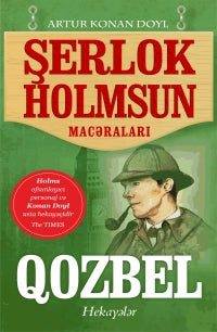 Qozbel – Şerlok Holms (Sherlock Holmes) macəraları - Artur Konan Doyl - SizinKitab