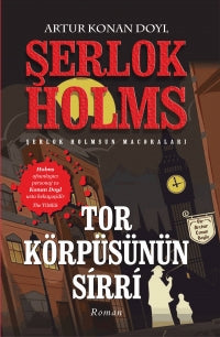 Tor Körpüsünün Sirri – Şerlok Holms (Sherlock Holmes) macəraları - Artur Konan Doyl - SizinKitab