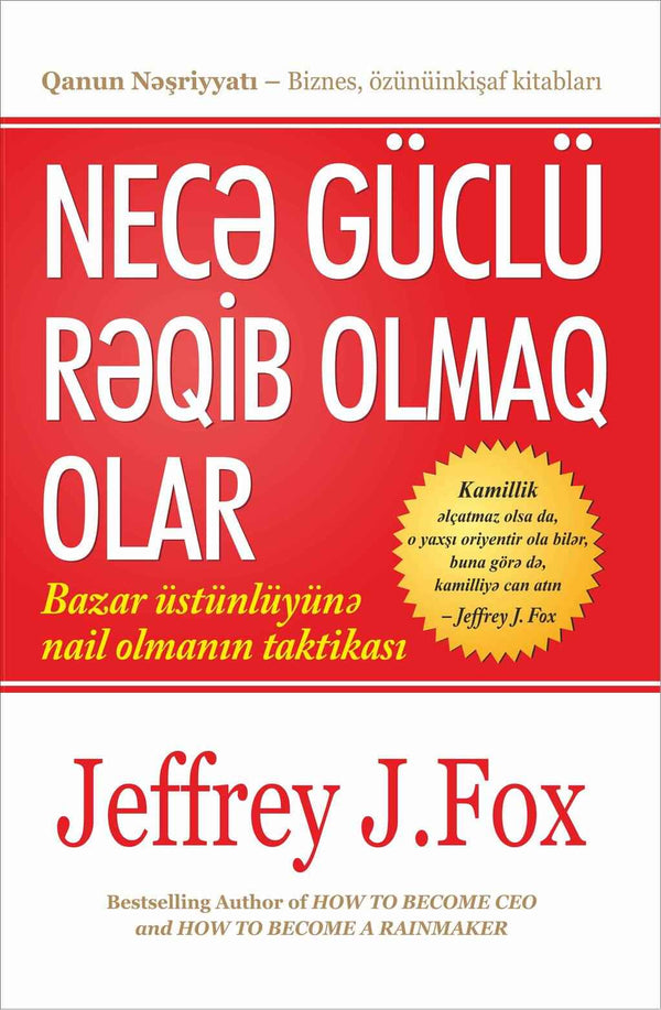 Nece guclu reqib olmaq olar - Jeffrey J.Fox