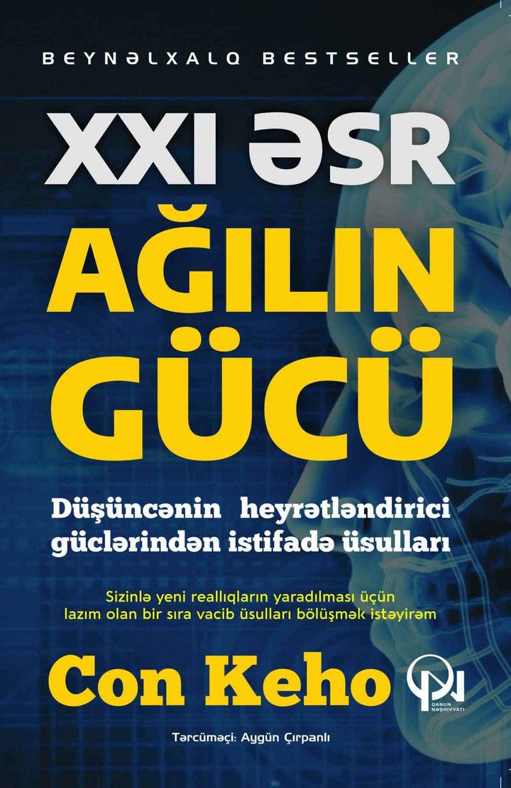 XXI əsr ağılın gücü - Con Keho