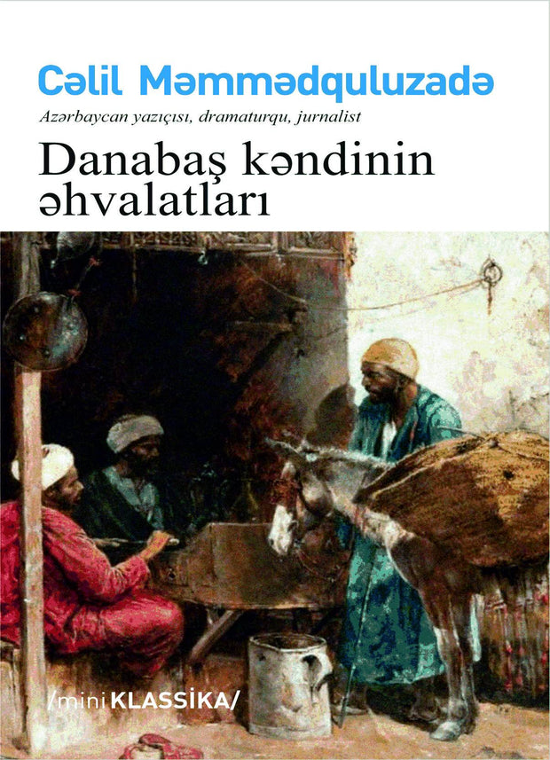 Danabaş kəndinin əhvalatları - Cəlil Məmmədquluzadə - SizinKitab