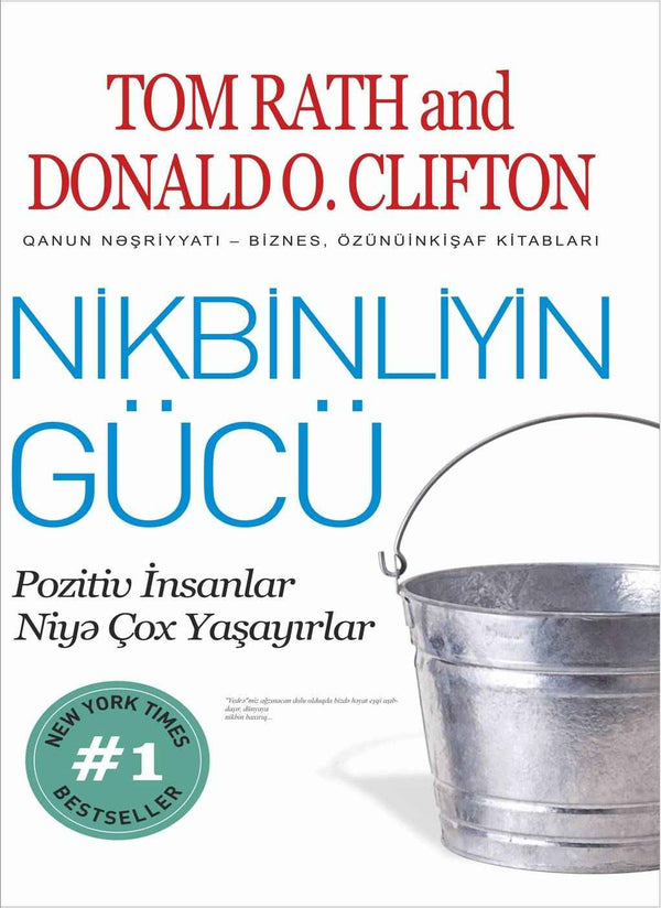 Nikbinliyin gücü - Tom Rat - SizinKitab