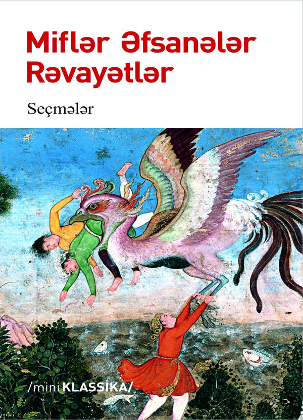 Miflər, əfsanələr, rəvayətlər - Qanun Nəşriyyatı - SizinKitab