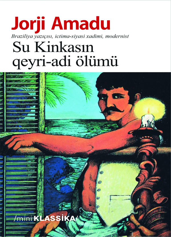 Su Kinkasın qeyri-adi ölümü - Jorji Amadu - SizinKitab