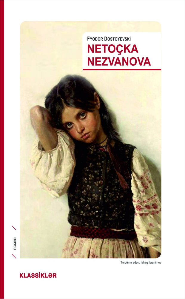 Netoçka Nezvanova - Fyodor Dostoyevski - SizinKitab