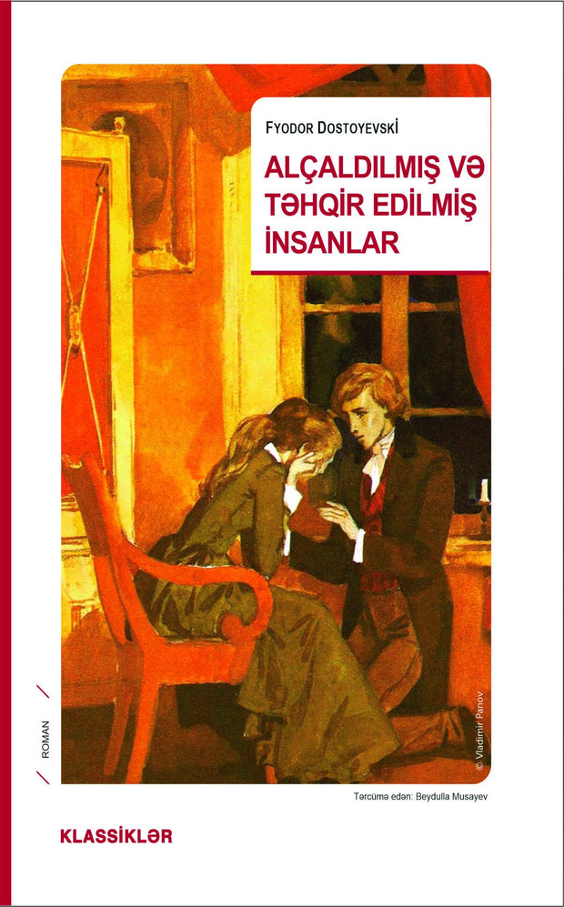 Alçaldılmış və təhqir edilmiş insanlar - Fyodor Dostoyevski - SizinKitab