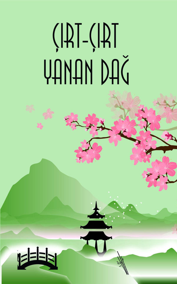 Çırt-çırt yanan dağ - Qanun Nəşriyyatı - SizinKitab