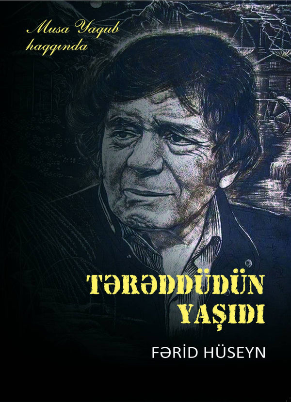 Tərəddüdün yaşıdı - Fərid Hüseynli - SizinKitab